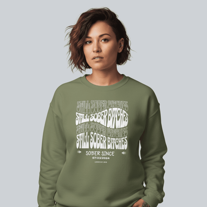 Still Sober-B Sweatshirt with Custom Sobriety Date
