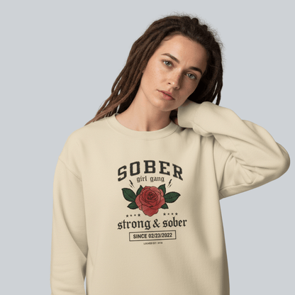 SOBER Girl Gang – Strong & Sober Sweatshirt with Custom Sobriety Date