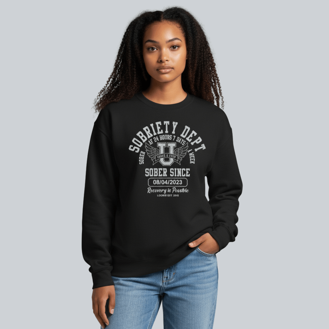 Sobriety Dept Sweatshirt with Custom Sobriety Date