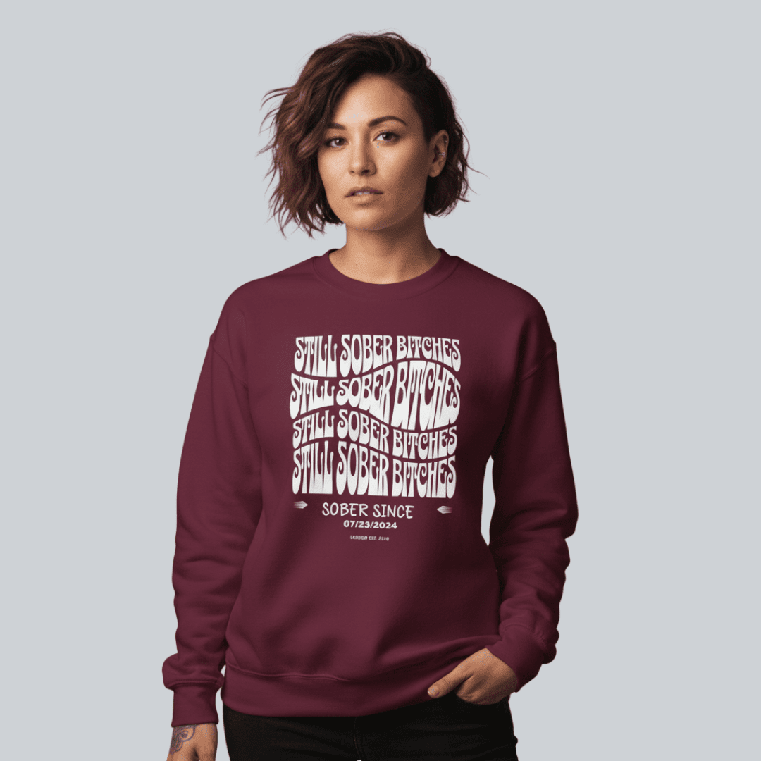 Still Sober-B Sweatshirt with Custom Sobriety Date