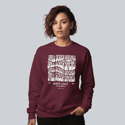 Still Sober-B Sweatshirt with Custom Sobriety Date