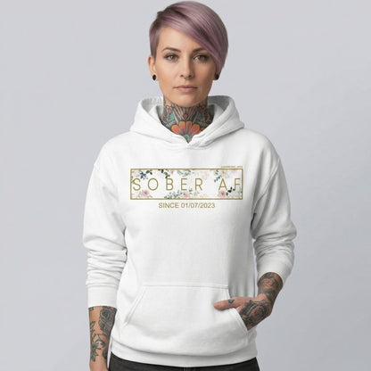 Recovery Hoodie | Women's Sober AF Flower Hoodie with Custom Date