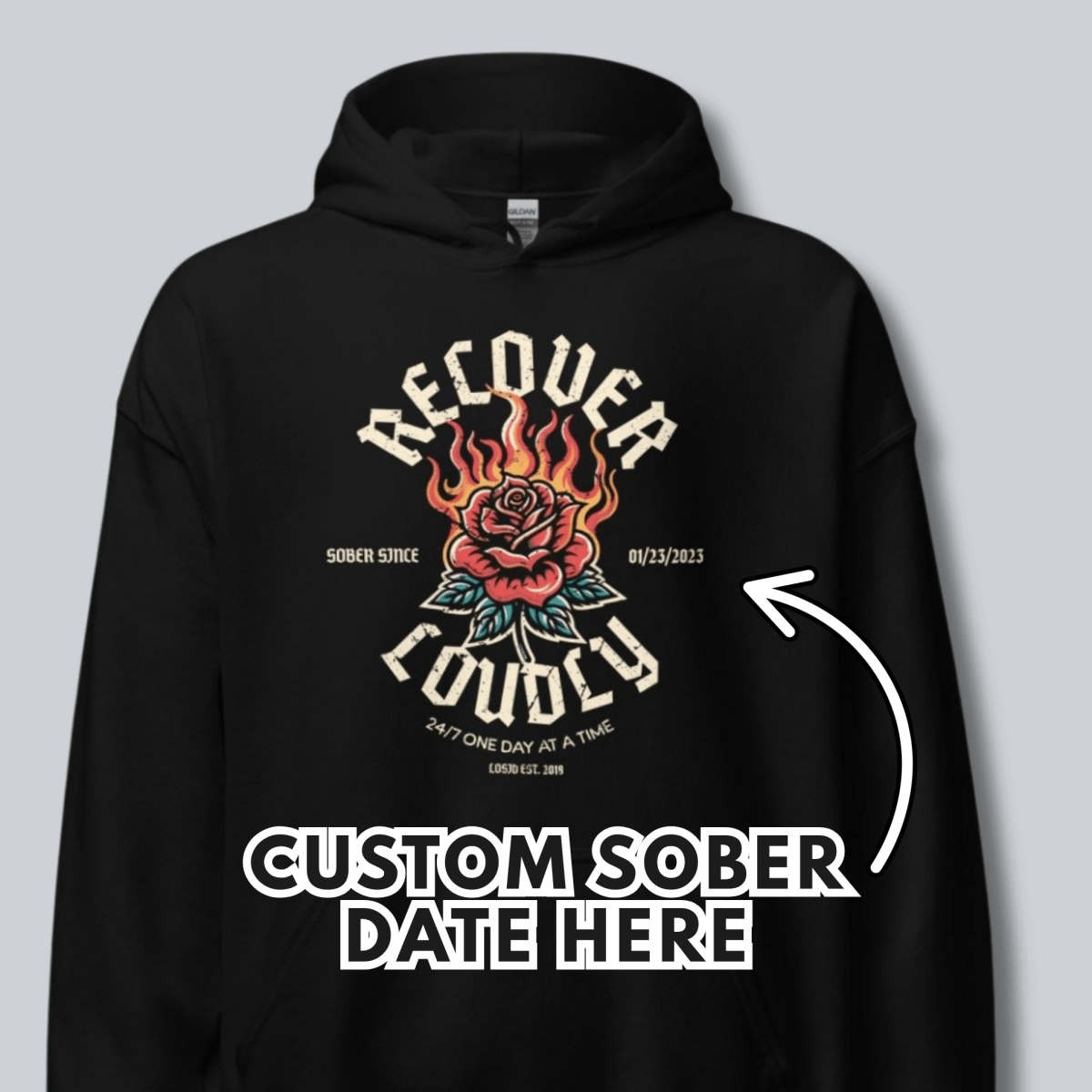 Recovery Hoodie | Recover Loudly Custom Sobriety Date Unisex Hoodie