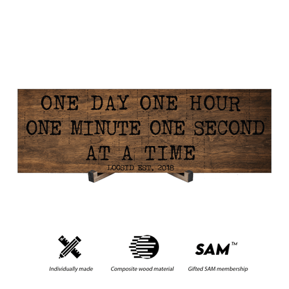 One Day At A Time Printed Composite Brown Wood Sign