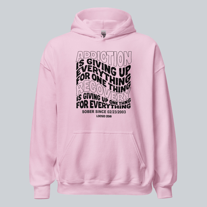 Recovery Hoodie | Women's Addiction is Giving up Hoodie with Personalized Date
