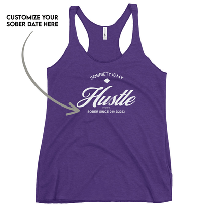 Hustle Women's Racerback Tank w/Personalize Sober Date