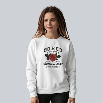 SOBER Girl Gang – Strong & Sober Sweatshirt with Custom Sobriety Date