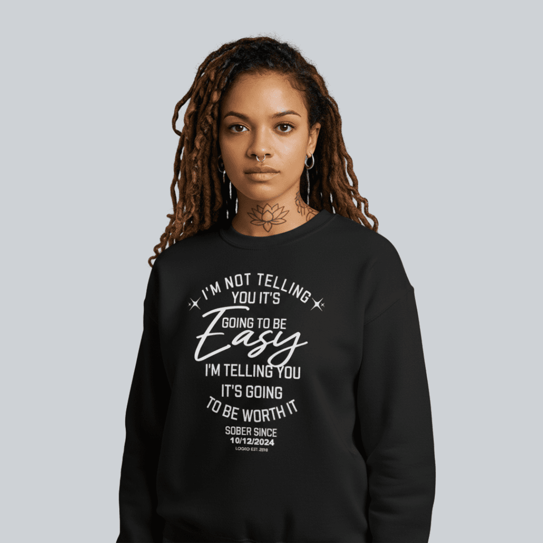 I’m Not Telling Sobriety Sweatshirt | Custom Recovery Date