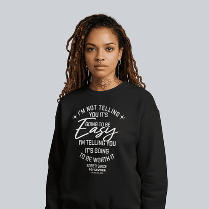 I’m Not Telling Sobriety Sweatshirt | Custom Recovery Date