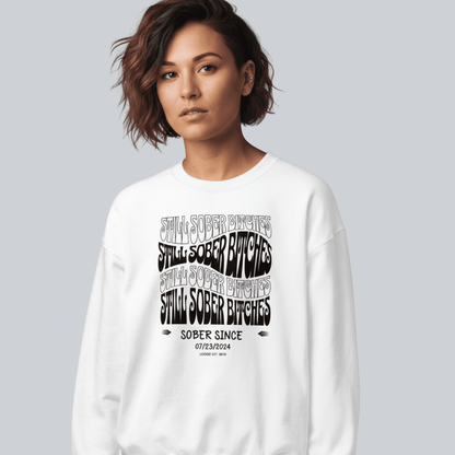 Still Sober-B Sweatshirt with Custom Sobriety Date