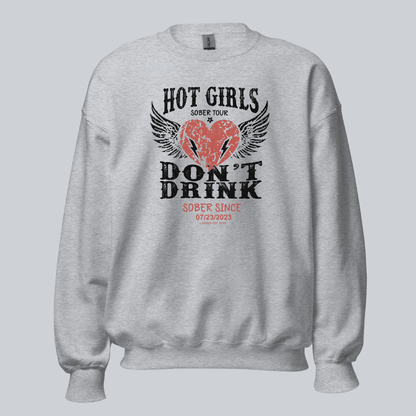 Hot Girls Sobriety Sweatshirt | Custom Recovery Date