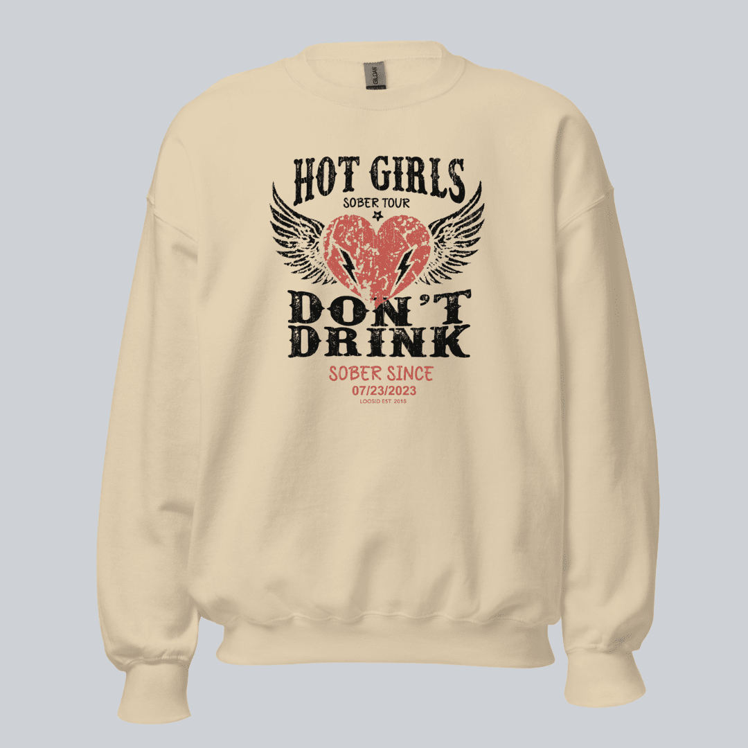 Hot Girls Sobriety Sweatshirt | Custom Recovery Date