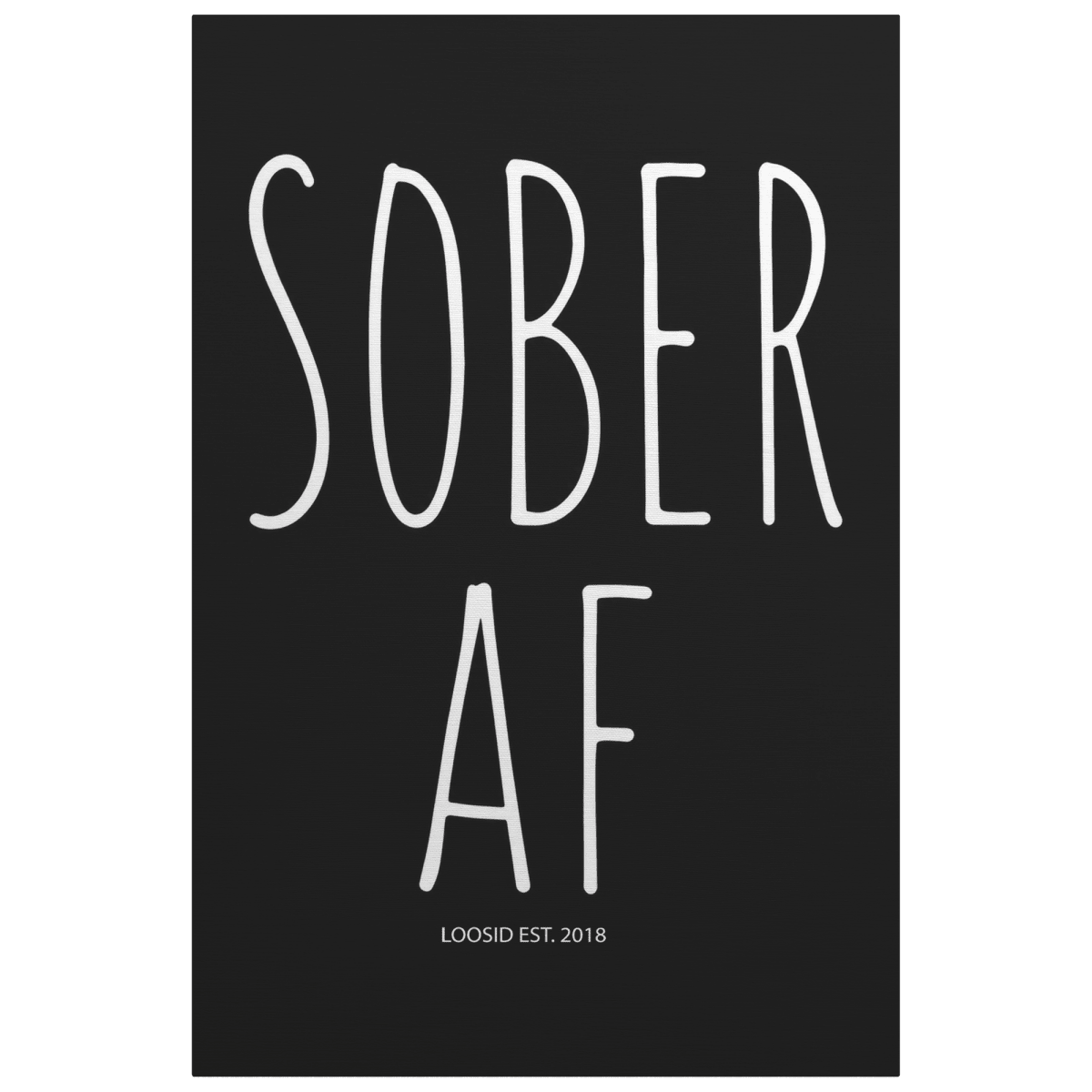 Sobriety Art | Sober AF Canvas Wall Art