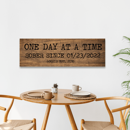 One Day At A Time Printed Composite Brown Wood Sign w/ Personalized Sobriety Date