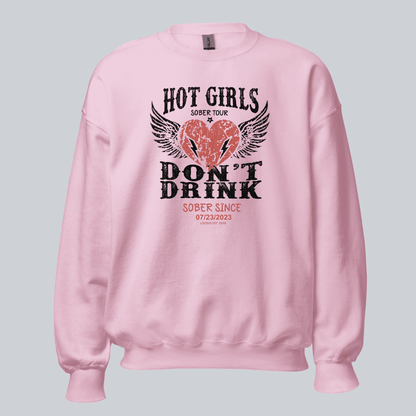 Hot Girls Sobriety Sweatshirt | Custom Recovery Date