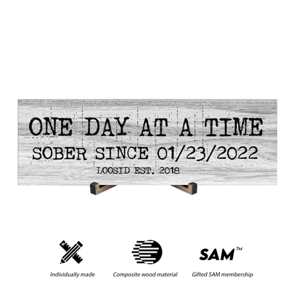 One Day At A Time Printed Composite White Wood Sign w/ Personalized Sobriety Date