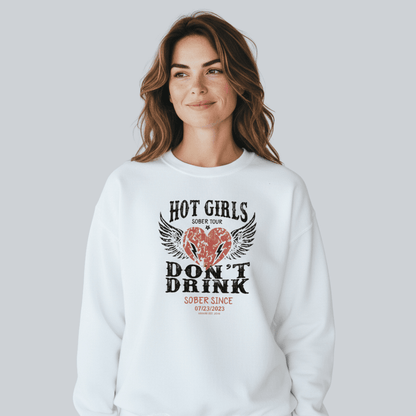 Hot Girls Sobriety Sweatshirt | Custom Recovery Date