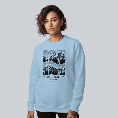 Still Sober-B Sweatshirt with Custom Sobriety Date