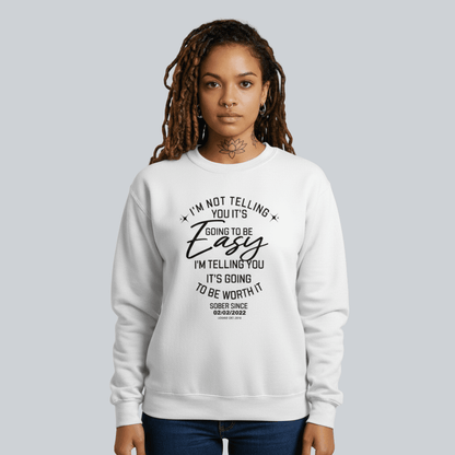 I’m Not Telling Sobriety Sweatshirt | Custom Recovery Date