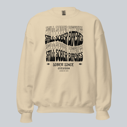 Still Sober-B Sweatshirt with Custom Sobriety Date