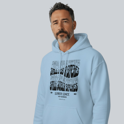 Still Sober-B Hoodie with Custom Sobriety Date