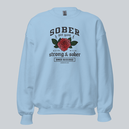 SOBER Girl Gang – Strong & Sober Sweatshirt with Custom Sobriety Date