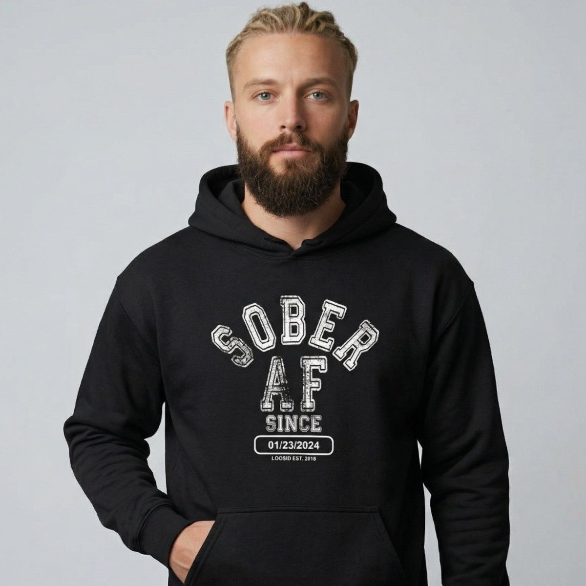Recovery Hoodie | Sober AF Since Hoodie with Custom Sobriety Date