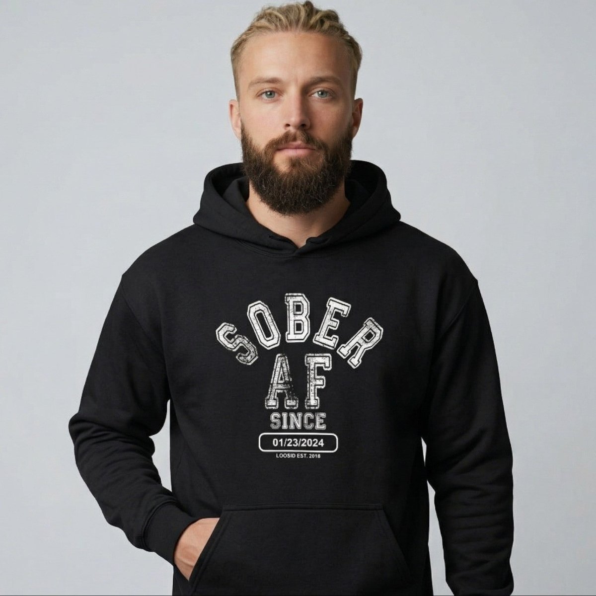 Recovery Hoodie | Sober AF Since Hoodie with Custom Sobriety Date
