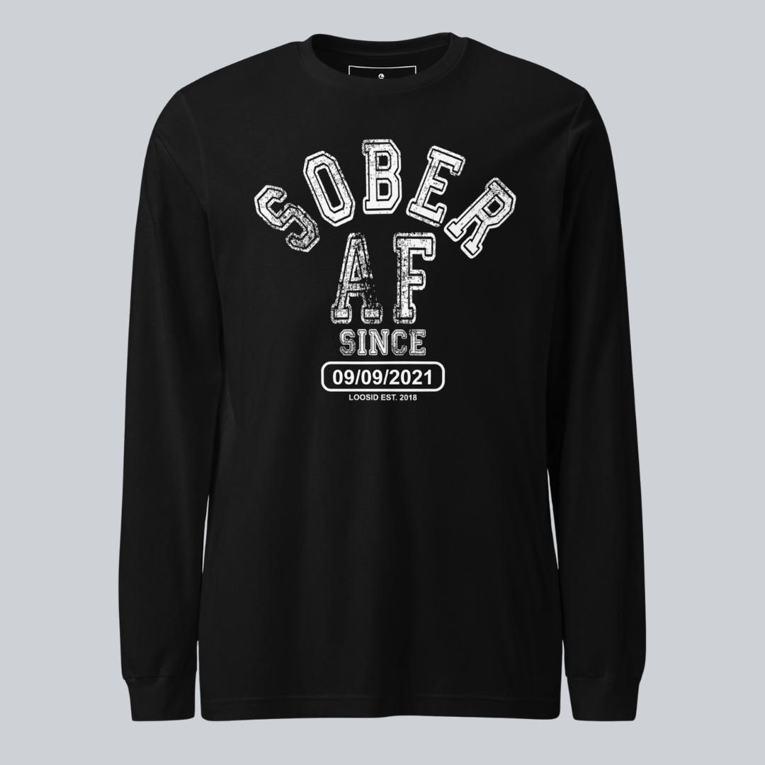 Men's Sober AF Since Long Sleeve T-shirt with Custom Sobriety Date