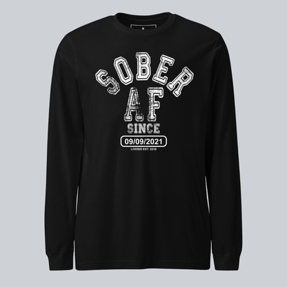 Men's Sober AF Since Long Sleeve T-shirt with Custom Sobriety Date