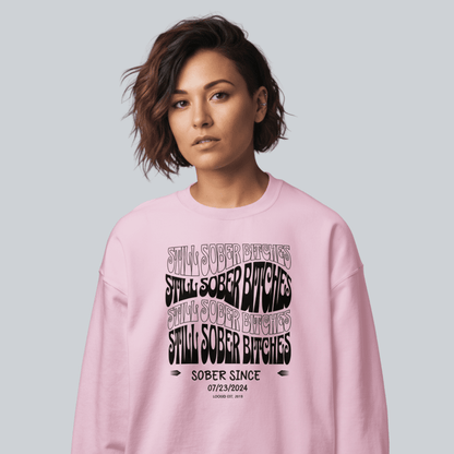 Still Sober-B Sweatshirt with Custom Sobriety Date