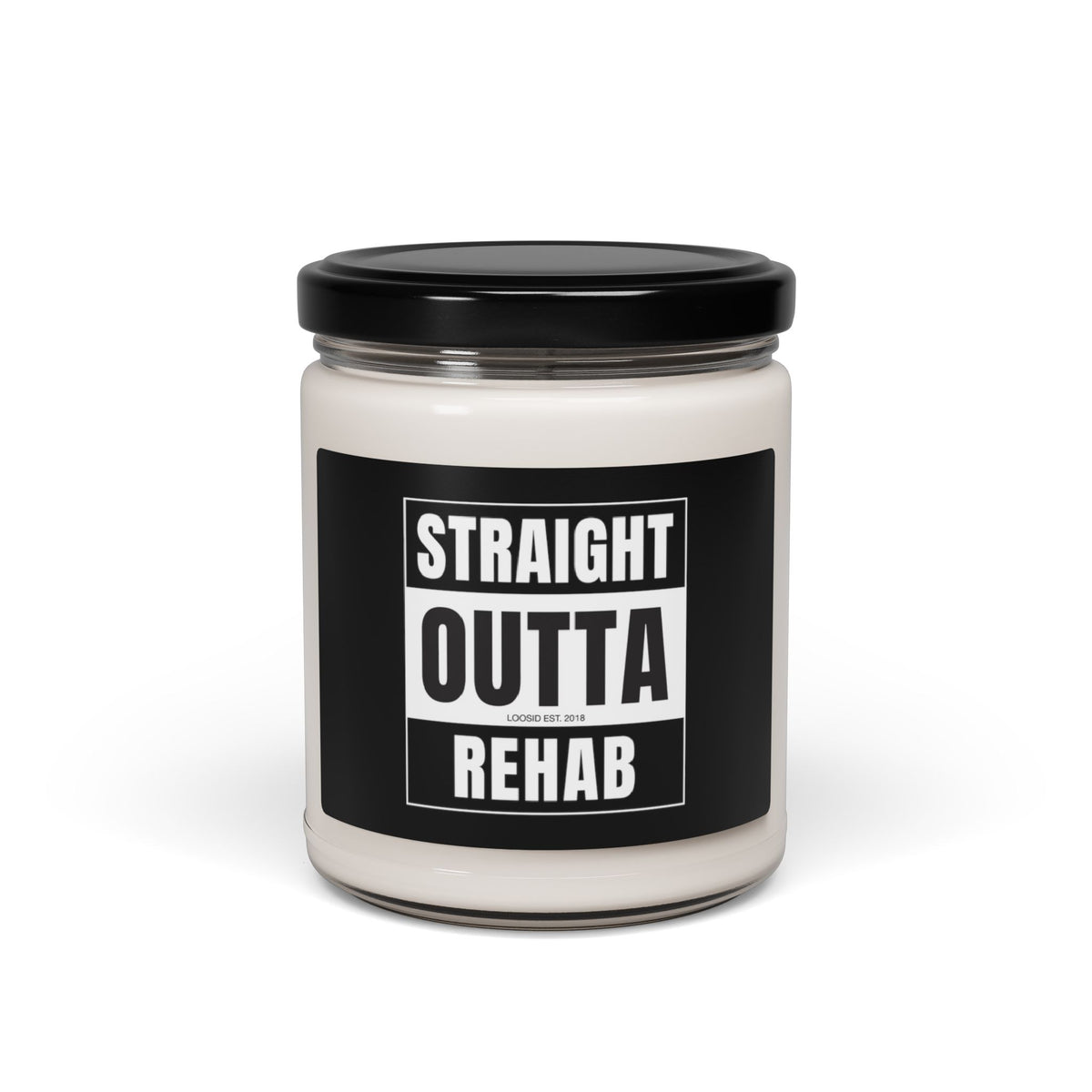 Straight Outta Rehab Candle