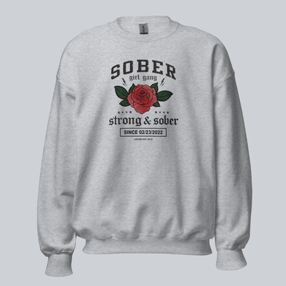 SOBER Girl Gang – Strong & Sober Sweatshirt with Custom Sobriety Date