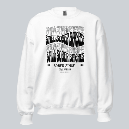 Still Sober-B Sweatshirt with Custom Sobriety Date