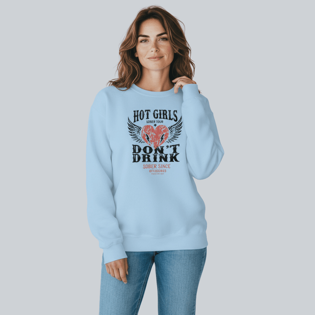 Hot Girls Sobriety Sweatshirt | Custom Recovery Date
