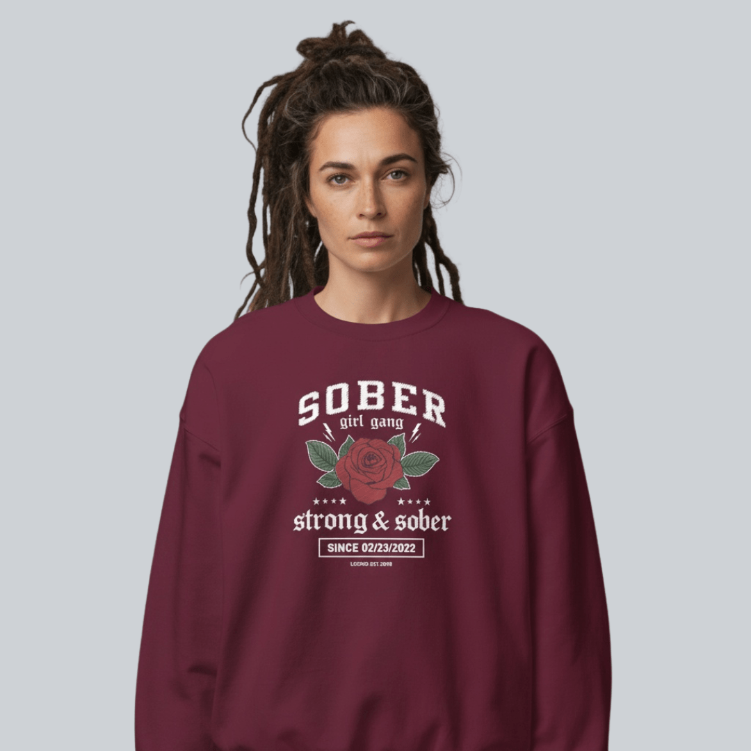 SOBER Girl Gang – Strong & Sober Sweatshirt with Custom Sobriety Date