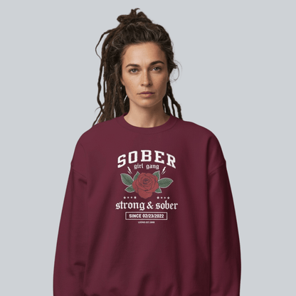SOBER Girl Gang – Strong & Sober Sweatshirt with Custom Sobriety Date