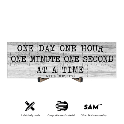 Loosid One Day At A Time Printed Composite White Sobriety Art featuring the design