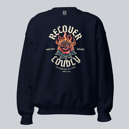 Recover Loudly Sweatshirt with Custom Sobriety Date