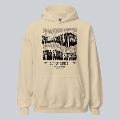 Still Sober-B Hoodie with Custom Sobriety Date