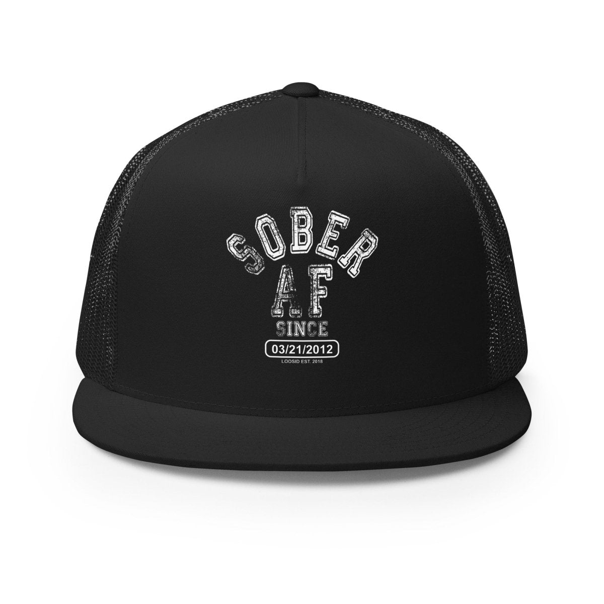 Sober AF Trucker Cap w/ Personalized Sobriety Date