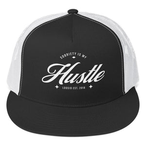 Sobriety is My Hustle Trucker Cap