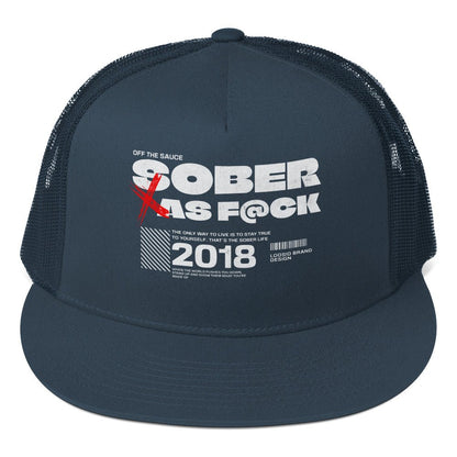 Sober As F@ck Trucker Cap