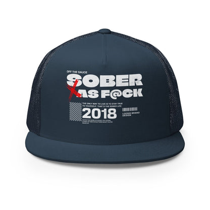 Sober As F*ck Trucker Cap