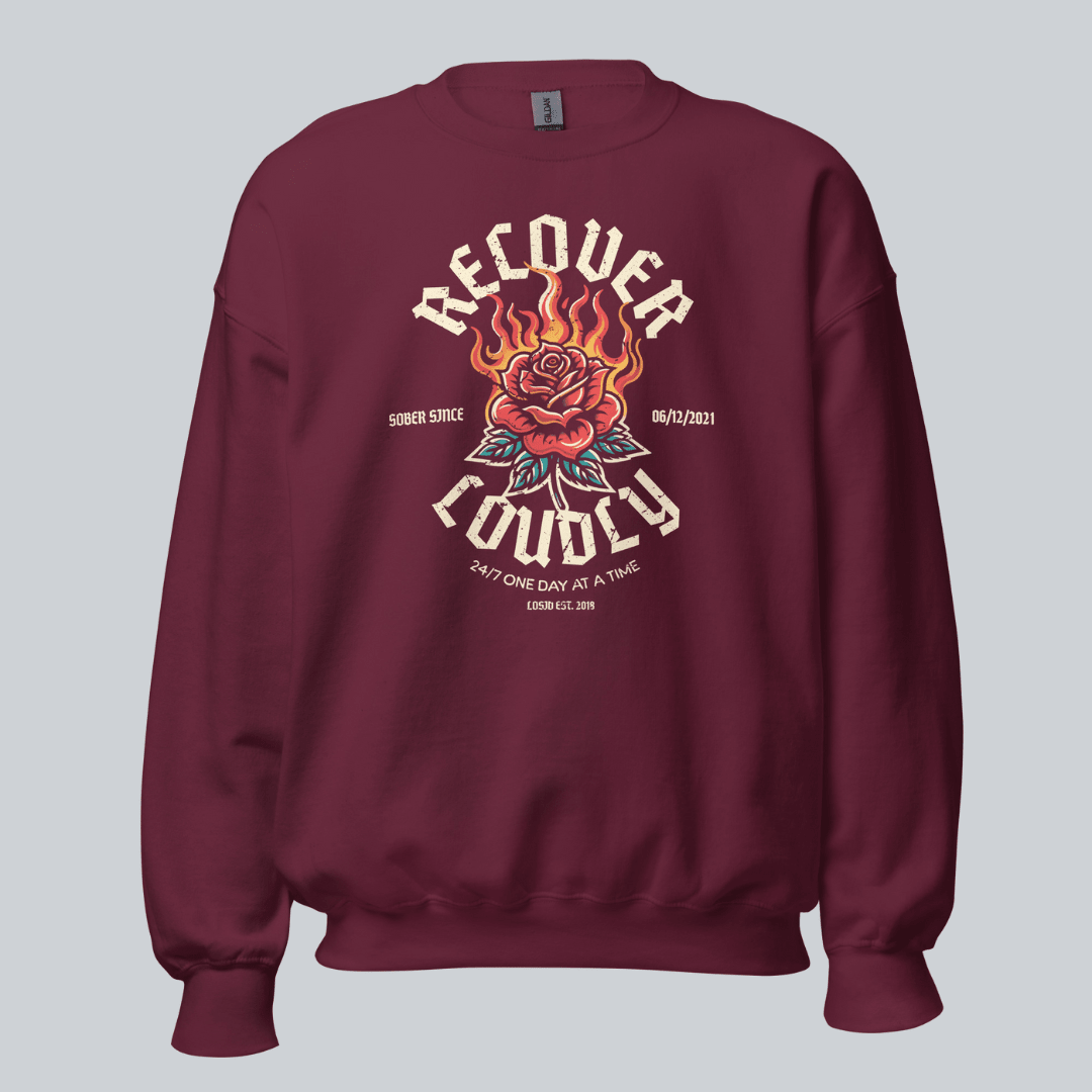 Recover Loudly Sweatshirt with Custom Sobriety Date