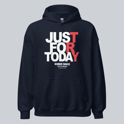 Recovery Hoodie | Just For Today Women’s Custom Sobriety Date