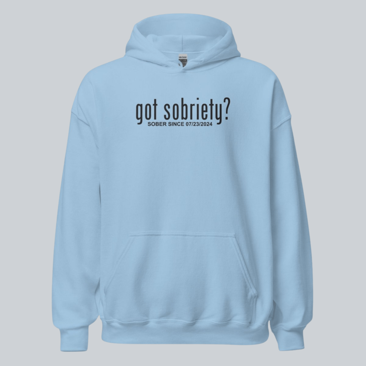 Recovery Hoodie | Got Sobriety? Hoodie with Custom Sobriety Date