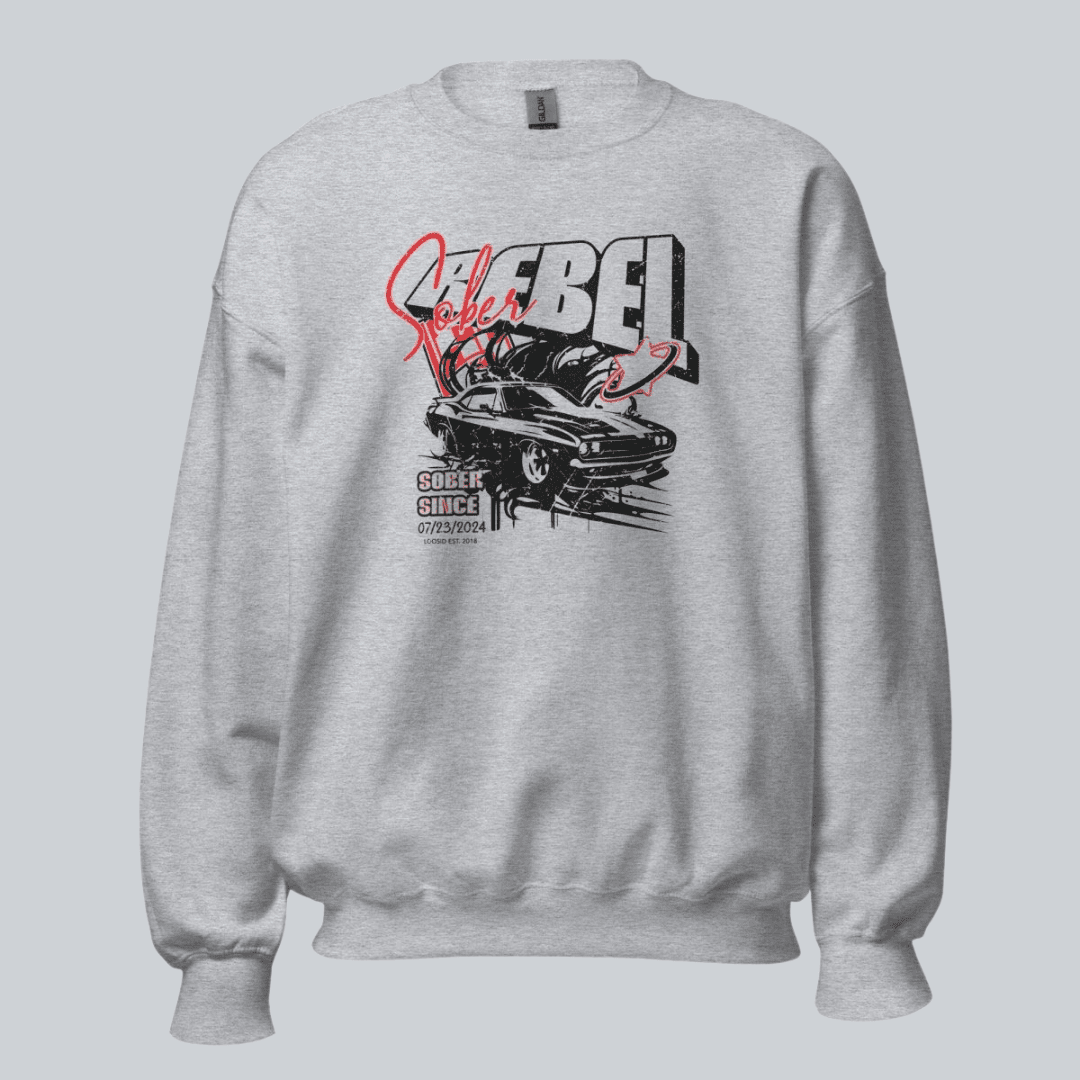 Sober Rebel Sobriety Sweatshirt | Custom Recovery Date