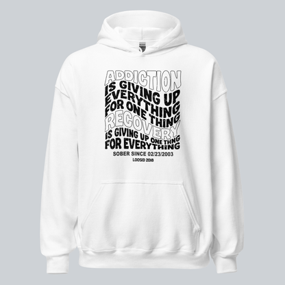 Recovery Hoodie | Women's Addiction is Giving up Hoodie with Personalized Date