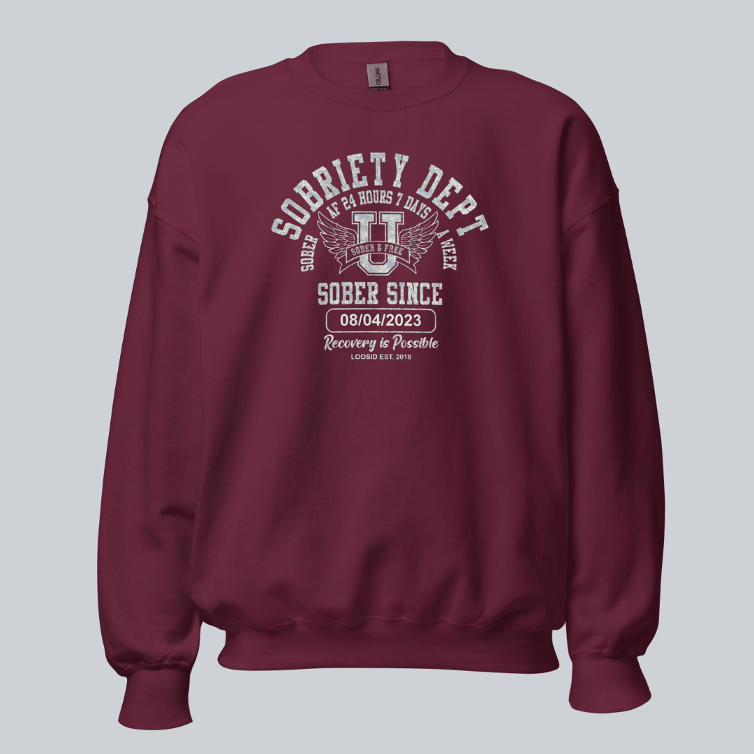 Sobriety Dept Sweatshirt with Custom Sobriety Date
